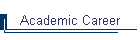 Academic Career